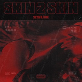 Skin 2 Skin 2slik