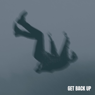 Get Back Up - Single