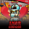 Amor Bandolero - Single