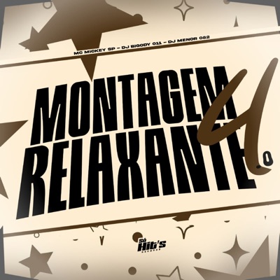 Montagem Relaxante 4.0 - Single