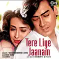 Tere Liye Jaanam