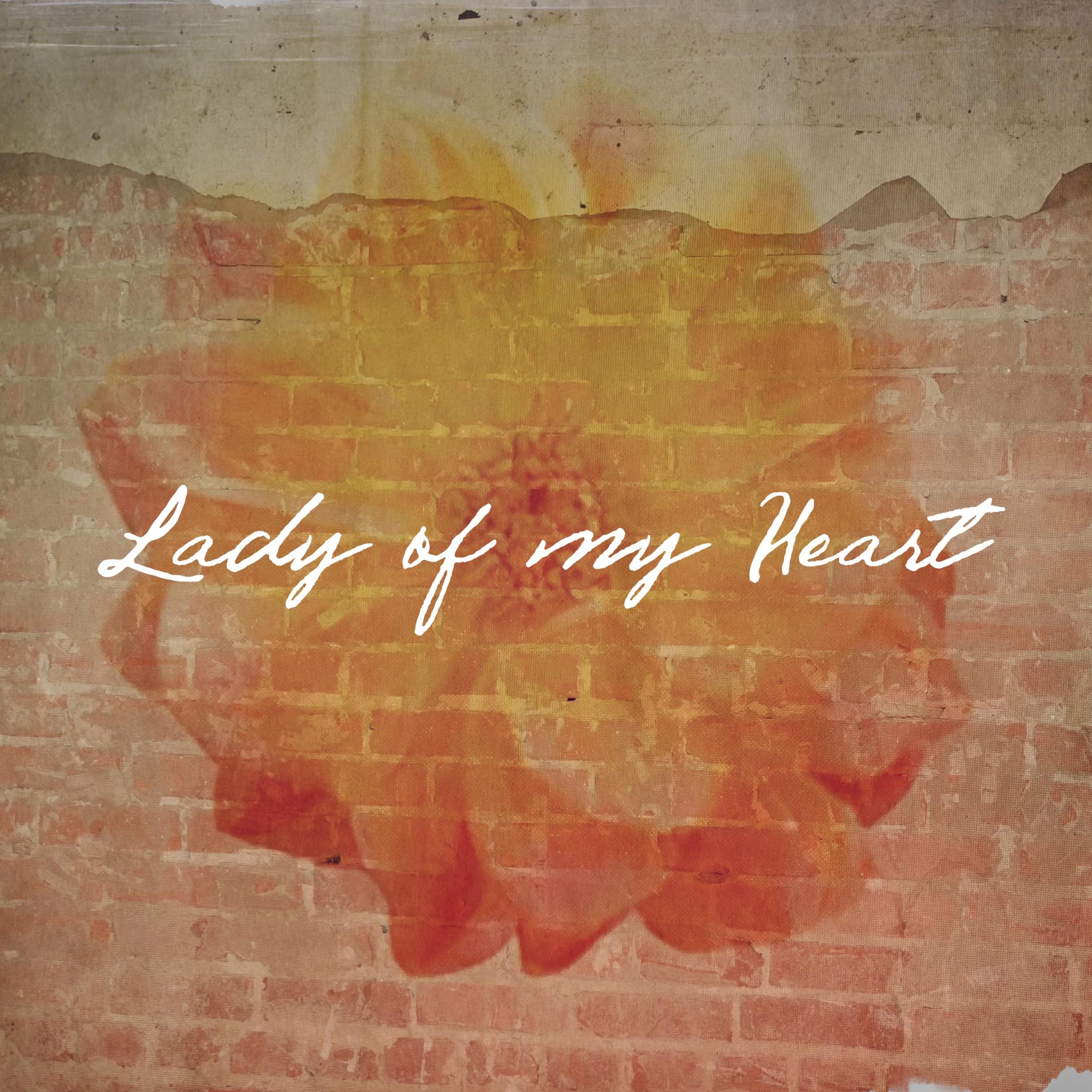 Lady of my Heart - Single
