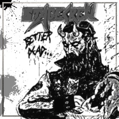 STAGECREW Better Dead