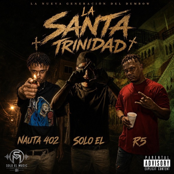 La Santa Trinidad (feat. Nauta 402)