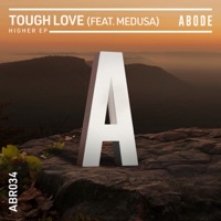 Higher EP - EP - Tough Love & MEDUSA
