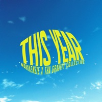 This Year - Single - Makkenzie & Tha Gravity Collective