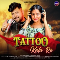 Tattoo Kala Re - Single - Archana Padhi & Ankit Raaj