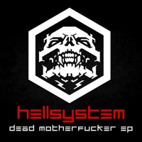 Dead Motherfucker - EP - Hellsystem