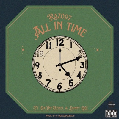 All in Time (feat. OXTHEREBEL & Larry OG) - Single