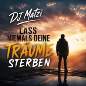 Lass niemals deine Träume sterben