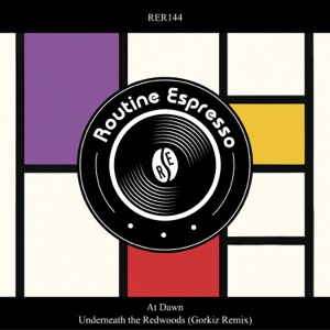 Underneath the Redwoods (Gorkiz Remix) - Single