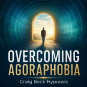 Overcoming Agoraphobia: Craig Beck Hypnosis