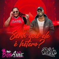 Será Que Ele É Héreto? - Single - MC Bob Anne & DJ Pelé