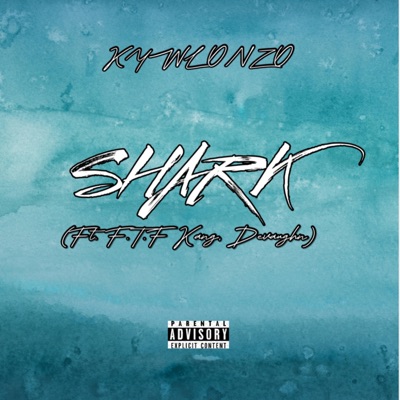 Shark (feat. F.T.F.Kang & Devaughn) - Single