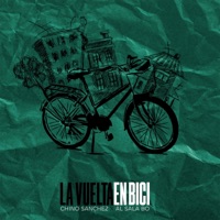La vuelta en bici (feat. Al Sala Bo & Katanohh Beats) - Single - Chino Sanchez