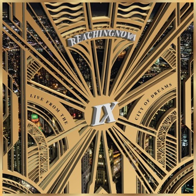 IX: Live from the City of Dreams (Clean)