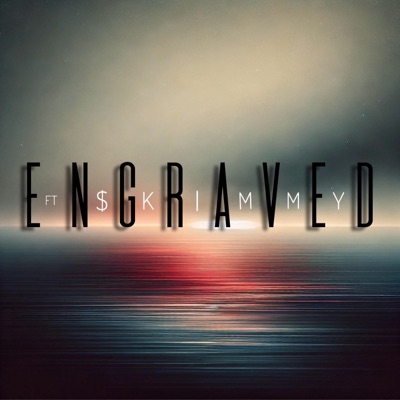 ENGRAVED (feat. $KIMMY) - Single