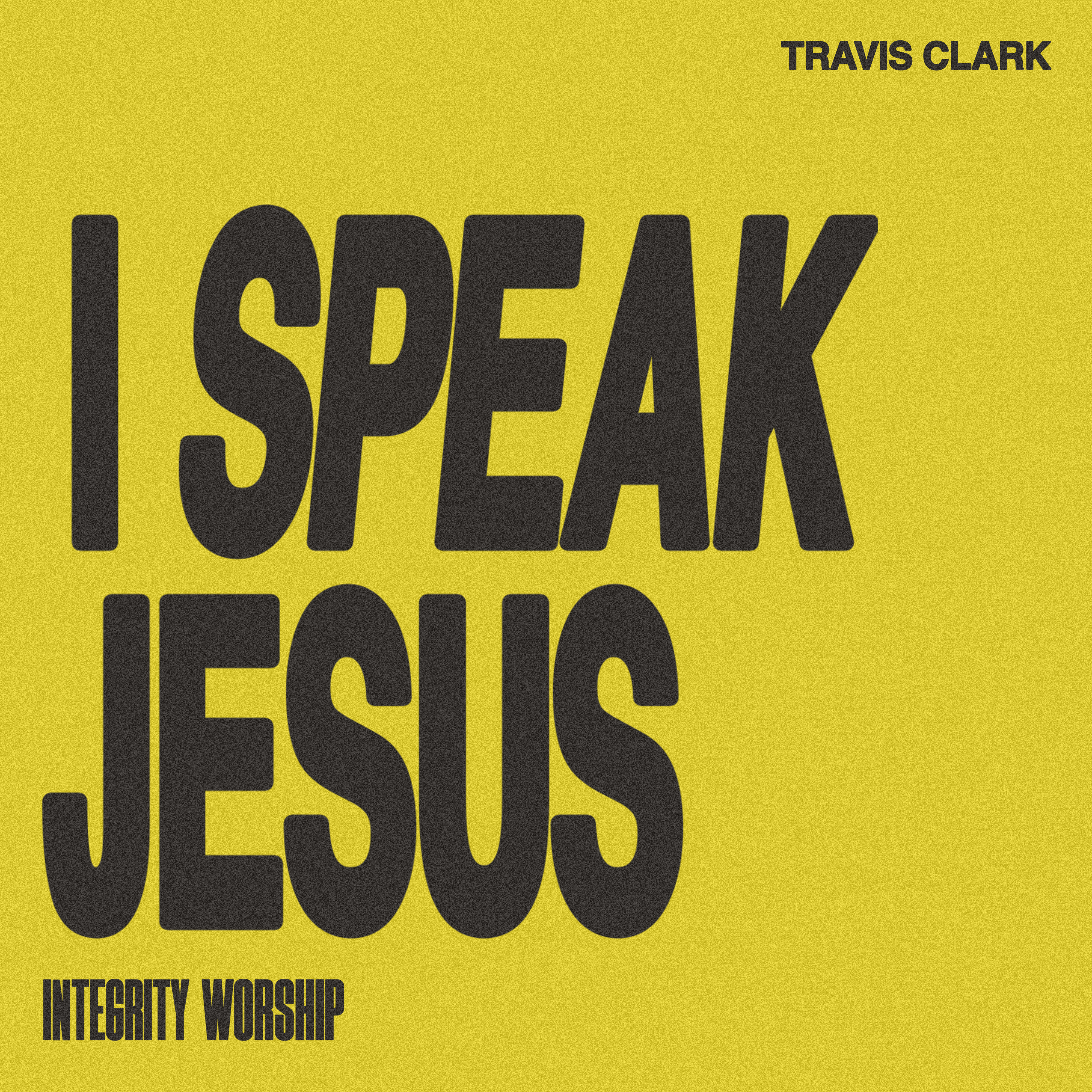 I Speak Jesus - Single