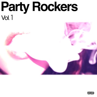 Party Rockers, Vol. 1
