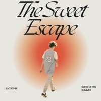 The Sweet Escape - Single - LaCRONIX
