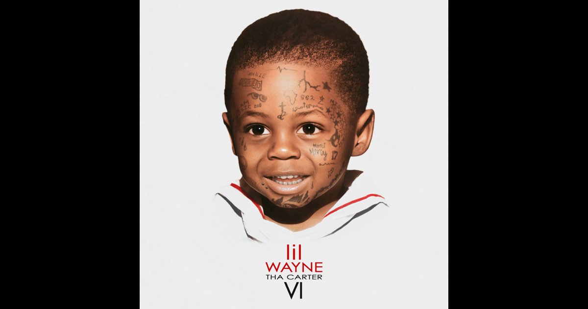 Tha Carter VI - Lil Wayne