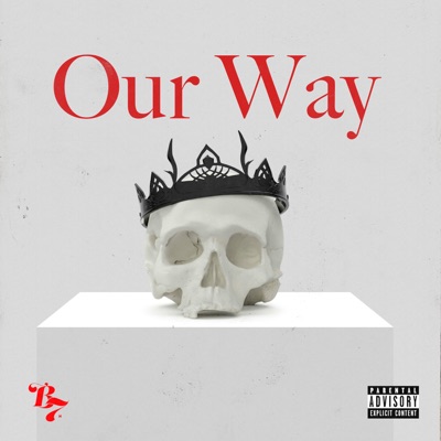 Our Way (feat. Pats, Raptor & Lazarous) - EP