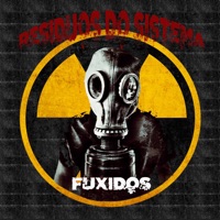 Fuxidos (feat. Skachaos) - Single - Residuos Do Sistema & RADIOCRIMEN