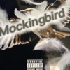 Mockingbird - Single