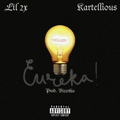 Eureka (feat. Kartellious) - Single