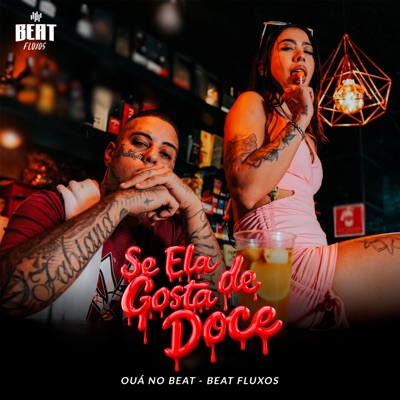 Se Ela Gosta de Doce - Single