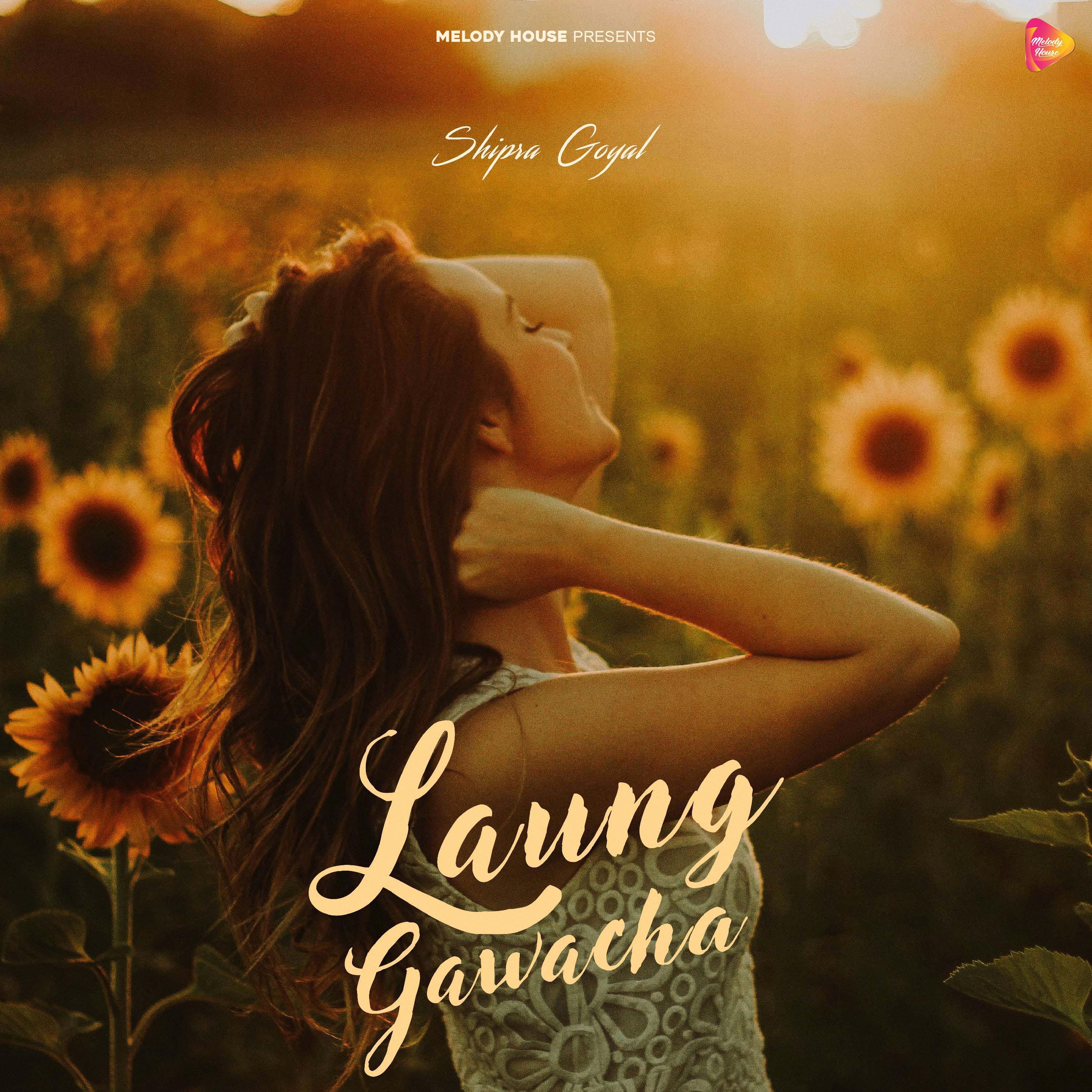 Laung Gawacha - Single