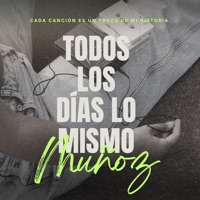 Todos los Días Lo Mismo - Single - Muñoz