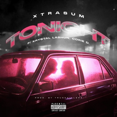 Tonight (feat. Krystal Lashun & Corie D.) - Single
