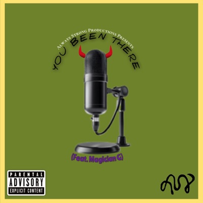 You Been There (feat. Magician G) - Single