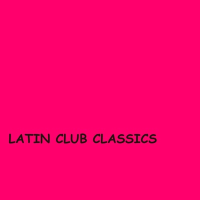 LATIN CLUB CLASSICS - Single