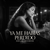 Ya Me Habías Perdido (feat. Elena)
