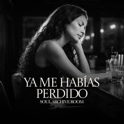 Ya Me Habías Perdido (feat. Elena) - Single