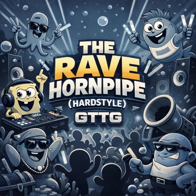 The Rave Hornpipe (Hardstyle) - Single