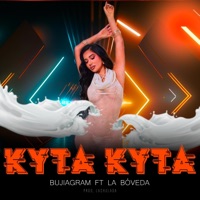 Kyta Kyta (feat. La Boveda rd) - Single - Bujia Gram