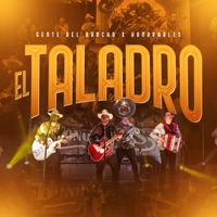 El Taladro - Single - Gente del Rancho & Honorables