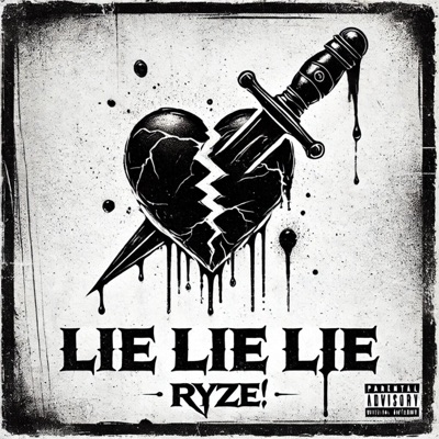 Lie Lie Lie (For Zoey) - Single