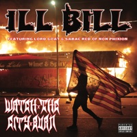 Watch The City Burn (feat. Lord Goat, Non Phixion & Sabac Red) - Single - ILL BILL