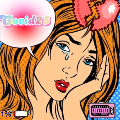Covid25 (feat. Mister) - Single