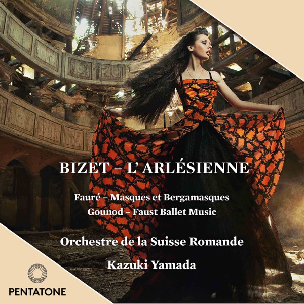 Bizet: L'Arlesiènne Suite Nos. 1 & 2 - Fauré: Masques et bergamasques Suite - Gounod: Faust