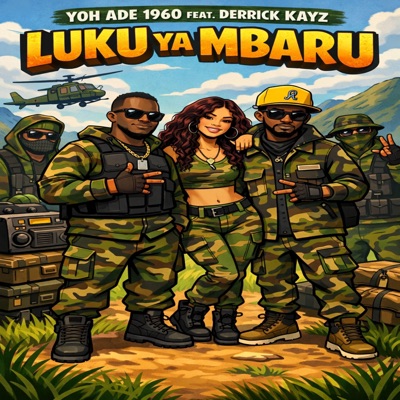 Luku Ya Mbaru (feat. Derrick Kayz) [Produced by Game Nation] - Single