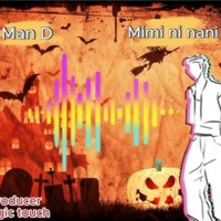 Mimi ni nani - Single - Man D culture