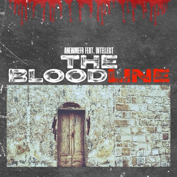 THE BLOOD LINE (feat. iNTELLECT)