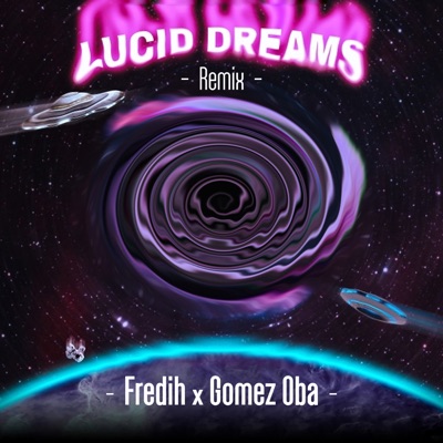 Lucid Dreams (Remix) - Single
