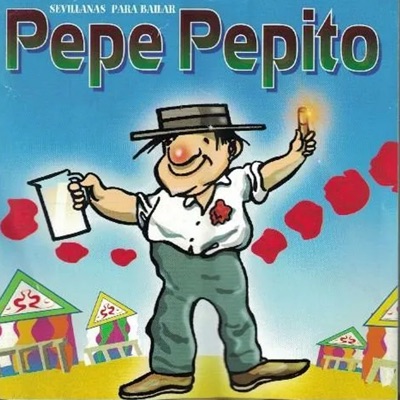Sevillanas para Bailar, Pepe Pepito