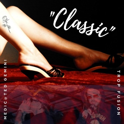 Classic (feat. Trop Fusion) - Single